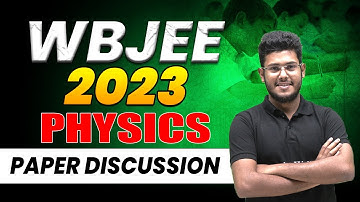 WBJEE 2023 PHYSICS Question Paper Solution in Bangla 🔥| WBJEE Latest