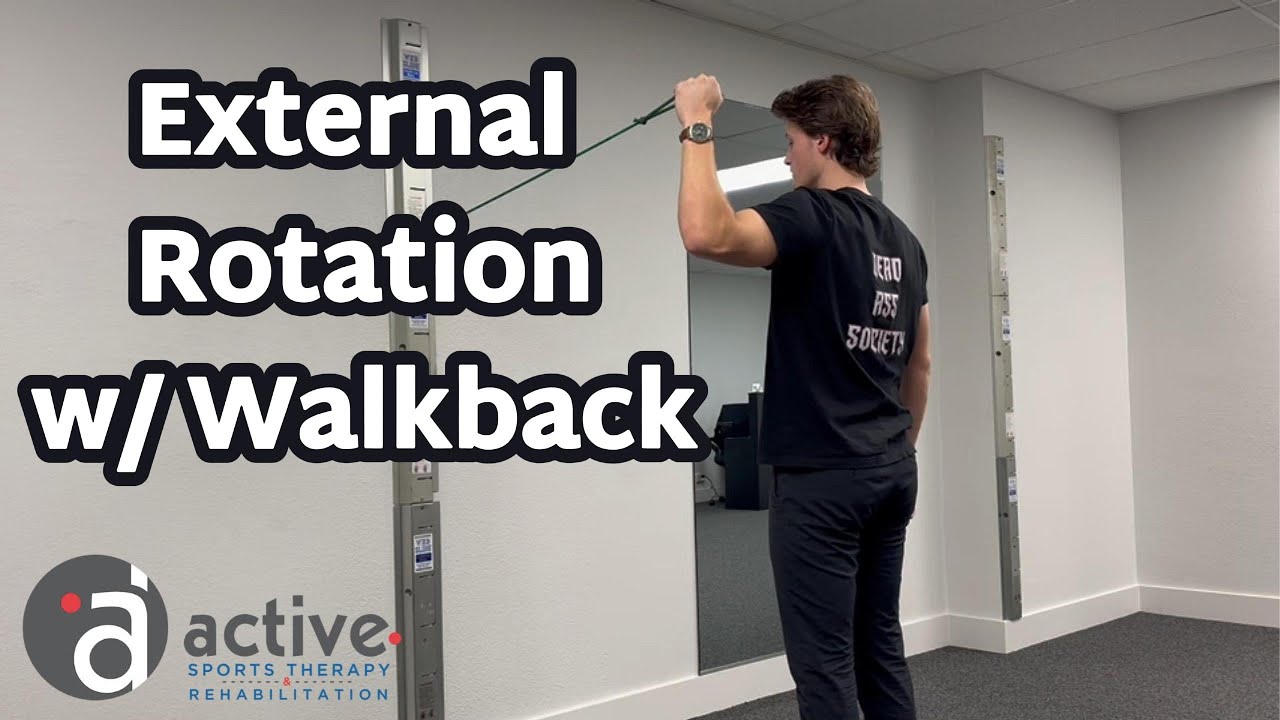 External Rotation w/ Walkback - YouTube