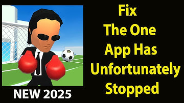 Fix The One  Unfortunately Has Stopped |The One  Stopped Problem | ASP 24