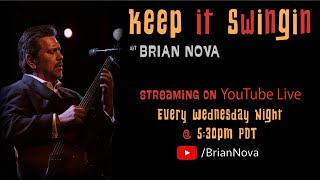 Keep It Swingin' - Brian Nova Live w/Special Guest Jori Chisholm (aired 3/17/2021)