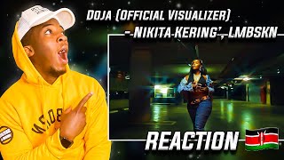 🇰🇪💃 DO WE LOVE HER NEW SOUND? Nikita Kering’, LMBSKN- Doja (Official Visualizer) | REACTION