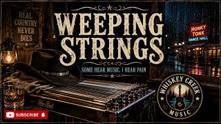 Weeping Strings