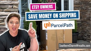 Etsy Owners Save Money on Shipping with Parcel Path | How to Ship Wreaths Cheap