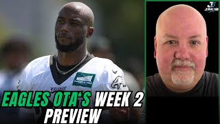 Eagles OTA's Continue for Week 2! Birds 365 Previews The Week & Returns from MDW