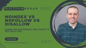 Tech SEO: What is the difference between Noindex, Nofollow, and Disallow?