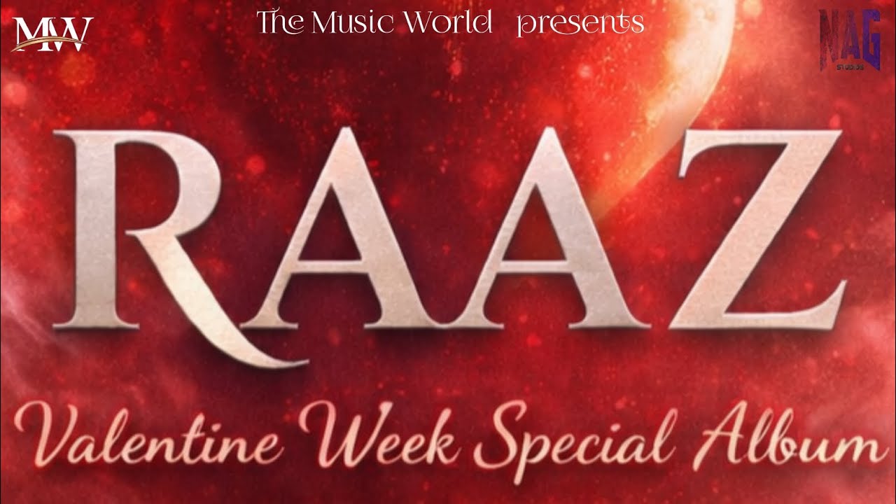 Our first music album 'RAAZ' announcement video | The Music World | NAG ...