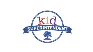Become the Kid Superintendent in Rockwood