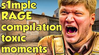 s1mple RAGE compilation toxic moments (CS:GO)