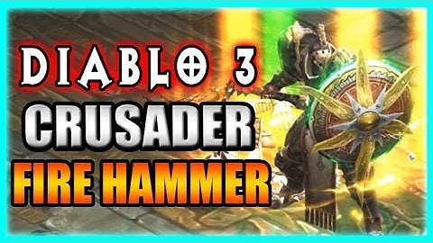 Diablo 3 Crusader Build - New Fire Hammer! Patch 2.3 Gameplay
