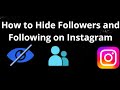 How to Hide Followers and Following on Instagram Step by Step