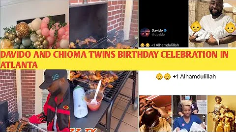 DAVIDO AND CHIOMA TWIN BABIES 1ST BIRTHDAY PARTY IN ATLANTA WITH FAMILIES