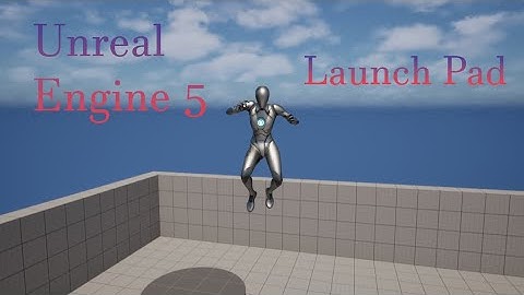 Unreal Engine 5 Obby Tutorial Pt: 2 Launch Pad