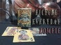 Deck review - Bicyce Every day Zombie (español)