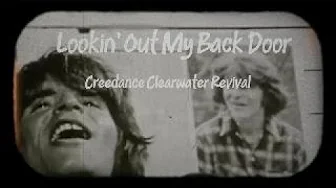 CCR "Lookin' Out My Back Door" - (Official Lyric Video) CCR "Lookin' Out My Back Door" - (Official Lyric Video)