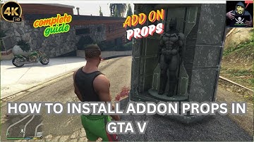 🔧 HOW TO INSTALL ADD ON PROPS | COMPLETE GUIDE | FASTEST TUTORIAL | GAT V MODS 🔧 @modsgamer77
