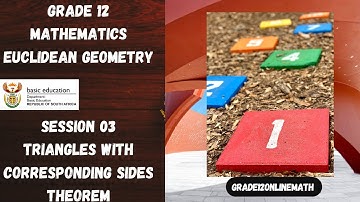 Grade 12 | Triangle with Proportional sides Theorem || Euclidean Geometry | Session 03