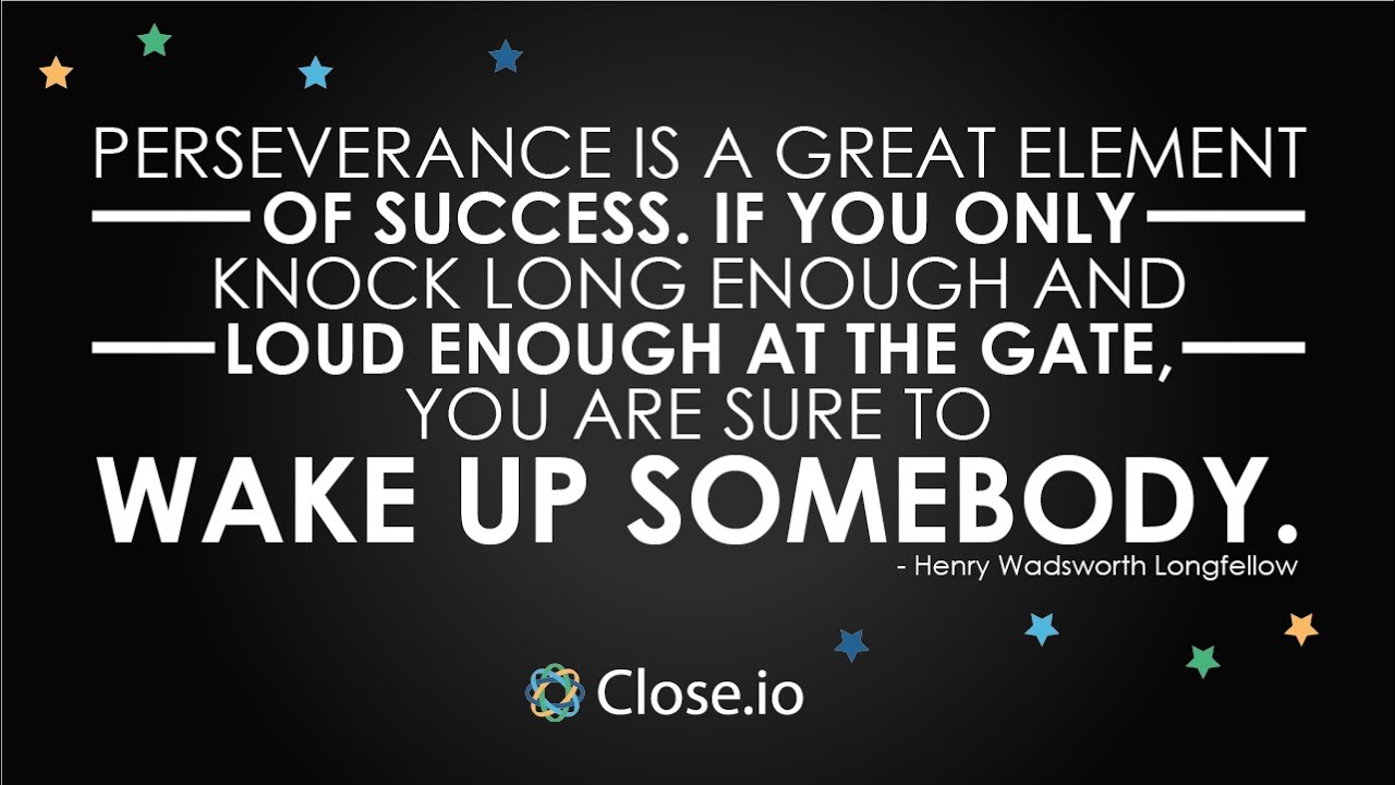 Sales Motivation Quote Perseverance Is A Great Element Of Success