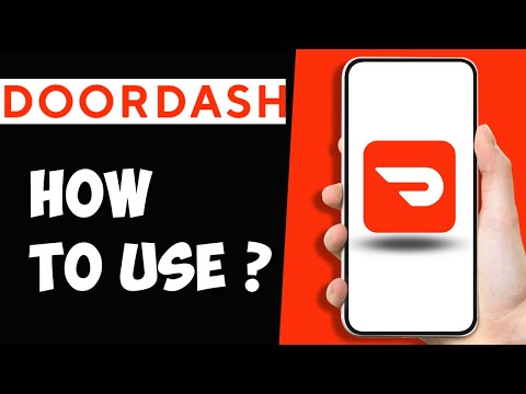 How to Use DoorDash App to Order Food How Does DoorDash Work 2024