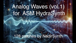 Analog Waves for ASM HydraSynth vol 1  No Talking Demo