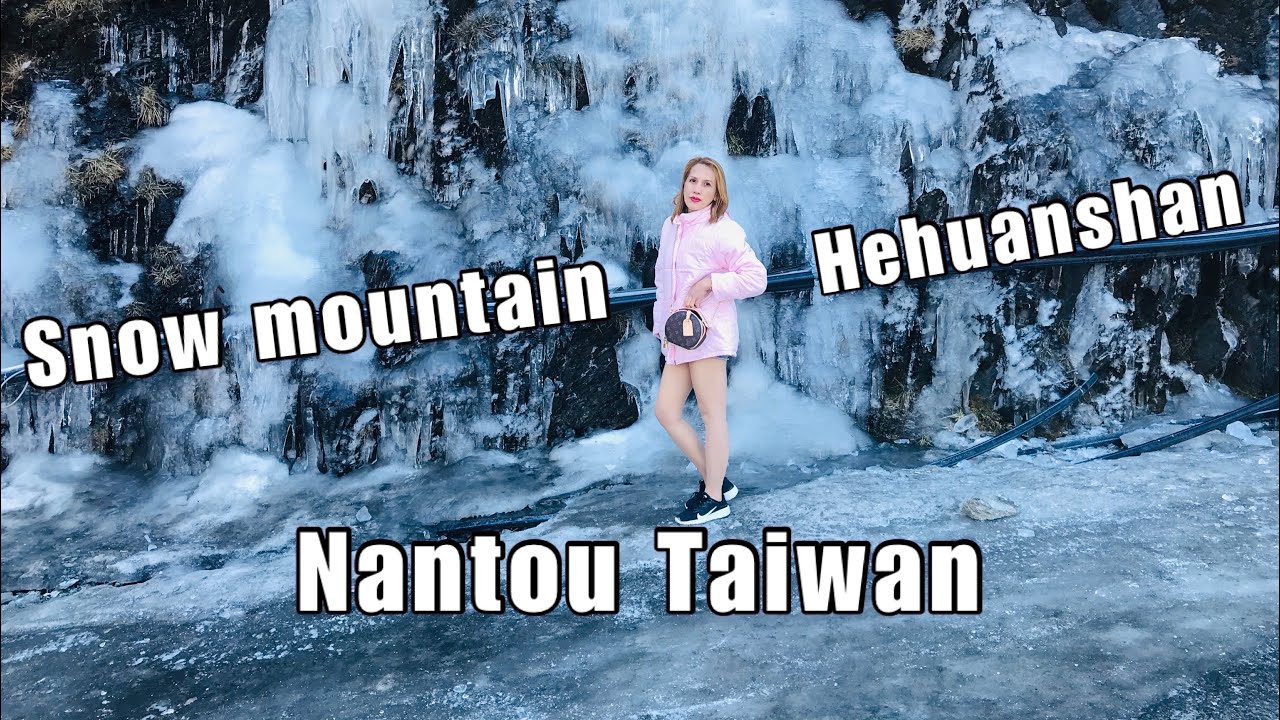 SNOW MOUNTAIN HEHUANSHAN NANTOU TAIWAN #ofwadventure - YouTube