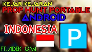 Kejar-Kejaran ceritanya | Prop Hunt Portable Android #1 screenshot 4