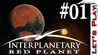 Interplanetary #01 Red Planet - Let's Play