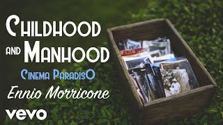 Ennio Morricone - Childhood and Manhood - Cinema Paradiso Thumb