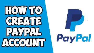 How To Create Paypal Account? How To Setup Paypal Account Instructions, Guide, Tutorial