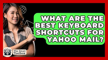 What Are The Best Keyboard Shortcuts For Yahoo Mail? - TheEmailToolbox.com