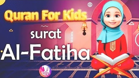 Learn Quran For Kids | Surah Al-Fatiha )The Opener( سورة الفاتحة