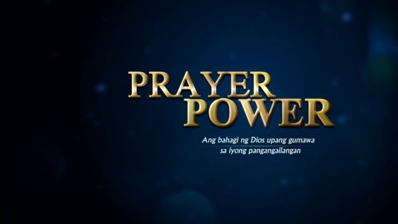 Prayer Power (April 2, 2018)