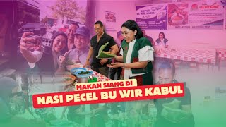 Download Lagu Makan Siang di Nasi Pecel Bu Wir Kabul MP3