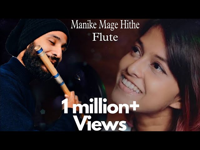 Manike Mage Hithe Flute | Rahul Krishnan | Yohani | Chamath Sangeeth class=