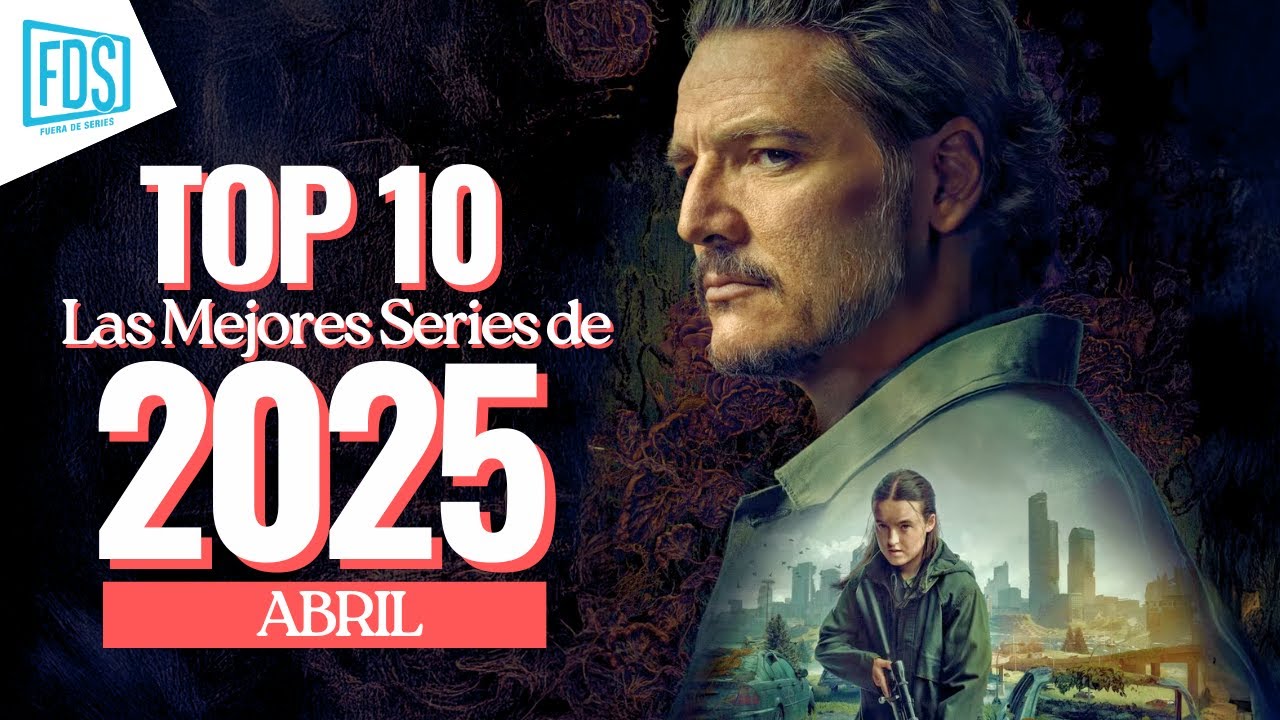 LAS MEJORES SERIES DE 2025 #4 | TOP 10 🔝 - YouTube