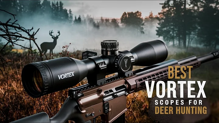 "Top 5 Best Vortex Scopes For Deer Hunting: 2025 🔥 Precision, Clarity, and Performance"