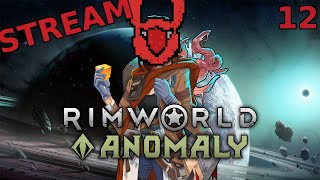 *STREAM*  Esto Es Una Campaña Normal Y Corriente | Rimworld | 12