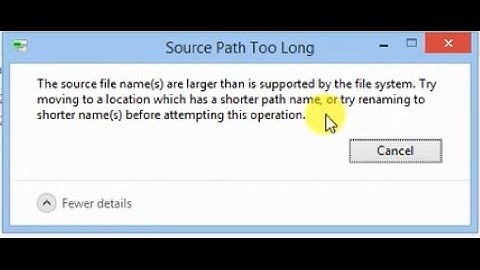The source file name are larger than is supported file system | try renaming or moving