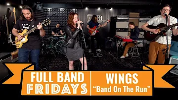 "Band On The Run" Wings | CME Full Band Fridays