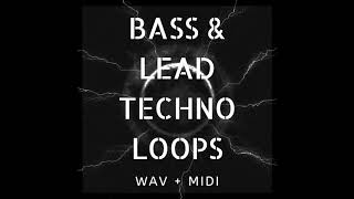 TECHNO SAMPLES: BASS & LEAD TECHNO LOOPS (SAMPLE PACK WAV/MIDI)
