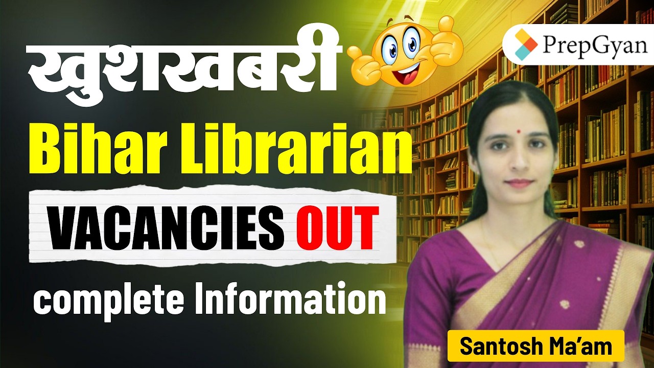 Bihar Librarian Vacancies 2026 Out | Complete Information & Application Process Details