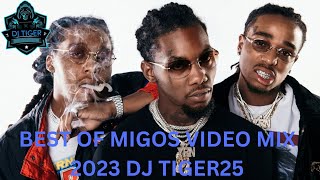 BEST OF MIGOS VIDEO MIX 2023 DJ TIGER25