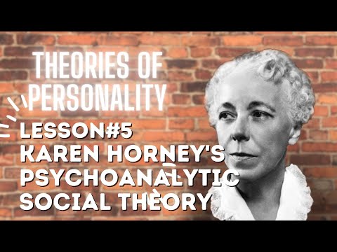 Karen Horney&rsquo;s Psychoanalytic Social Theory