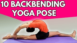 10 BACKBENDING YOGA POSES ADVANCED YOGA POSE