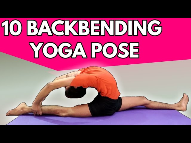 Bending Backwards Without Hurting Your Lower Back - Yoga Synergy
