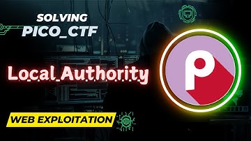 Local Authority | Web Exploitation | picoCTF Walkthrough