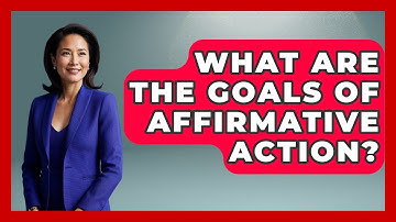 What Are The Goals Of Affirmative Action? - Gender Equality Network