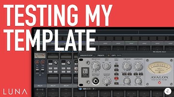 Testing My Recording Template in UAD LUNA