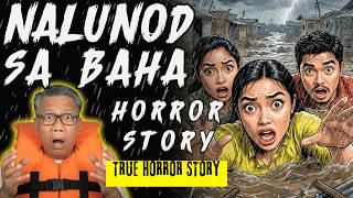 NALUNOD SA BAHA HORROR STORY | Tagalog Horror Story | True Story