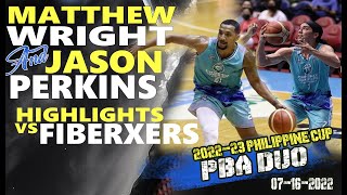 Matthew Wright x Jason Perkins Full Duo Highlights vs FiberXers | Wright 15 pts | Perkins 14 pts