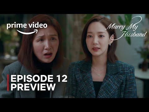 Marry My Husband | Episode 12 Preview | Park Min Young | Na In Woo